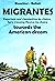 Migrantes: Towards the Amer...