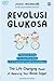 Revolusi Glukosa