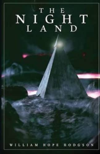 The Night Land Annotated