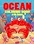 Ocean Coloring Book For Kid...