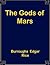 The Gods of Mars: 8.5 x 11