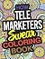 How Telemarketers Swear Col...