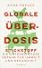 Globale Überdosis by Anne Preger Globale Überdosis by Anne Preger