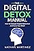 The Digital Detox Manual: H...