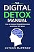 The Digital Detox Manual by Nathan Martinez