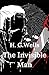 The Invisible Man: H. G. Wells (Fiction, Horror, Novel) [Annotated]