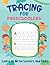 Tracing for Preschoolers: L...