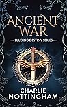 Ancient War (Eluding Destiny Book 14) Book cover for Ancient War (Eluding Destiny Book 14)