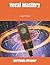 Vocal Mastery: Large Print