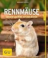 Rennmäuse: Gesund und flink auf den Beinen Rennmäuse: Gesund und flink auf den Beinen