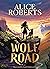Wolf Road (Wolf Road #1)
