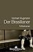 Der Brasilianer
