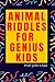 ANIMAL RIDDLES FOR GENIUS KIDS by John Chao