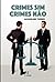 Crimes Sim Crimes Não (Portuguese Edition)