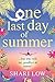 One Last Day of Summer (Paperback or Softback) by Shari Low