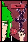 Tsuka: Volume 1: Broken Ties
