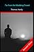 Far from the Madding Crowd ''A Romantic Novel -Annotated ''By: Thomas Hardy
