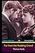 Far from the Madding Crowd ''A Romantic Novel -Annotated ''By: Thomas Hardy