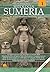 Breve historia de la mitología sumeria by María Isabel Menchero Herná...