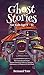 Ghost Stories for Kids Age 9 - 12 by Bernard Tate