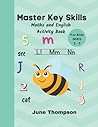 Master key skills: Maths and English Activity Book