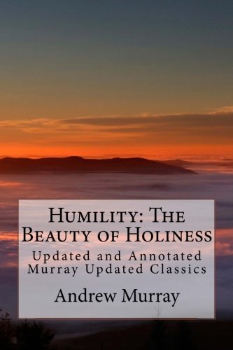 Humility: The Beauty of Holiness