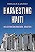 Harvesting Haiti: Reflectio...