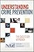 Understanding Crime Prevention by Tim Prenzler