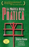 La Pratica della Pratica (Italian Edition)