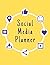 Social Media Planner: 12 Mo...