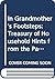 In Grandmother's Footsteps: Treasury of Household Hints from the Past