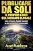 Pubblicare da soli il proprio libro sul mercato globale (Italian Edition)