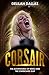 Corsair: The Adventures of ...