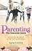 Parenting: The Essential Guide