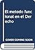 El método funcional en el derecho by Felix S. Cohen