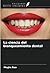 La ciencia del blanqueamiento dental (Spanish Edition)