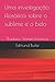 Uma investigação filosófica sobre o sublime e o belo (Portuguese Edition)