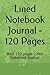 Lined Notebook Journal - 12...