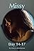 Missy: Days 14-17