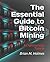 The Essential Guide to Bitc...