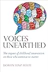 VoiceS Unearthed: The Impact of Early Intervention on Those Who Continue to Stutter