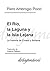 El Río, la Laguna y la Isla Lejana by Piero Ambrogio Pozzi