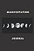 Manifestation Journal: Moon...