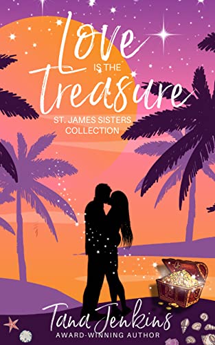 Love is the Treasure (St. James Sisters, #4)