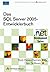 Das SQL Server 2005-Entwicklerbuch by Bob Beauchemin