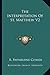 The Interpretation Of St. M...
