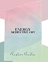 Energy: Meditative Art