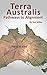 Terra Australis: Pathways t...