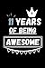 11 Years Of Being Awesome: ...