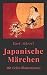 Karl Alberti: Japanische Mä...